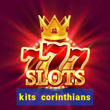 kits corinthians dls 2021